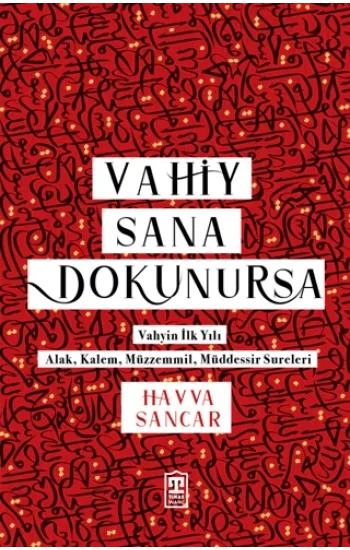 Vahiy Sana Dokunursa