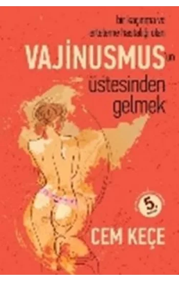 Vajinismusun Üstesinden Gelmek