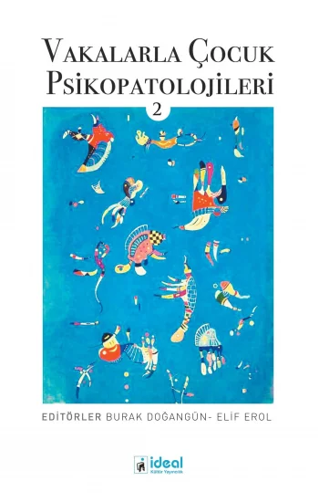 Vakalarla Çocuk Psikopatolojileri -2