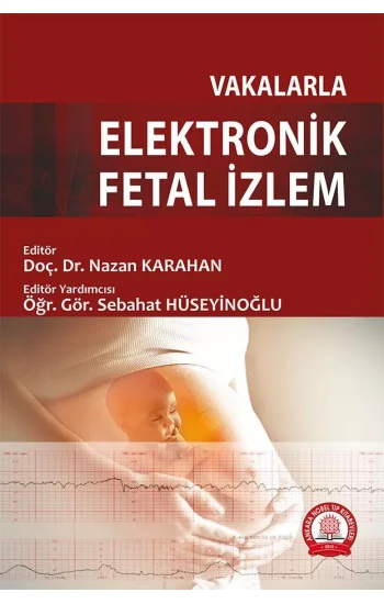 Vakalarla Elektronik Fetal İzlem