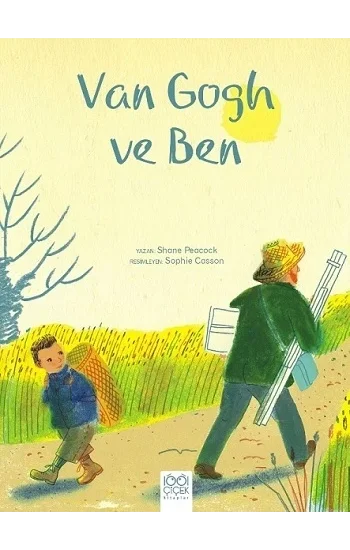 Van Gogh ve Ben
