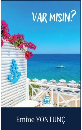 Var mısın?