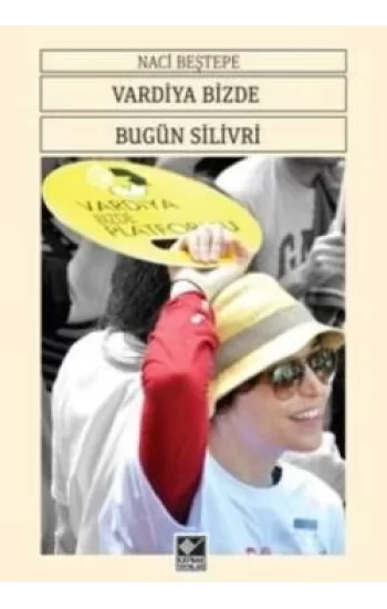 Vardiya Bizde Bugün Silivri