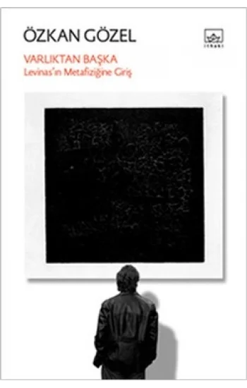 Varlıktan Başka