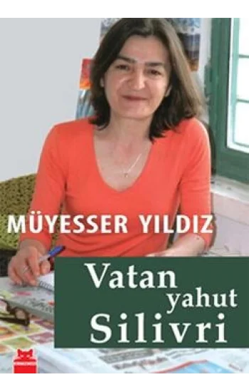 Vatan Yahut Silivri