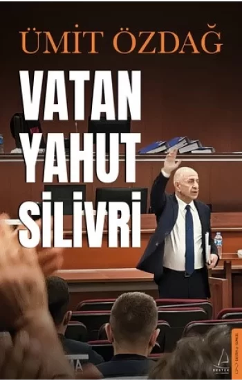 Vatan Yahut Silivri