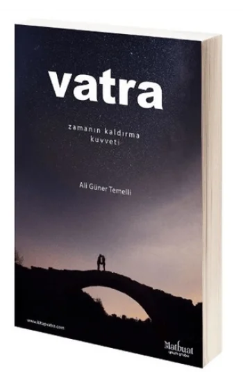 Vatra: Zamanın Kaldırma Kuvveti