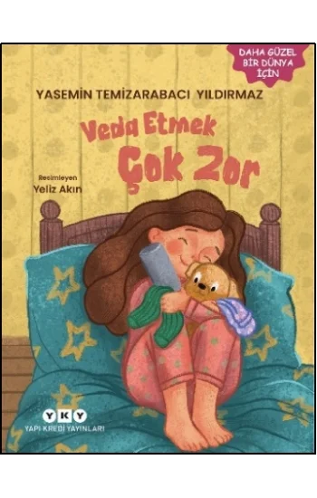 Veda Etmek Çok Zor