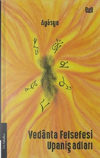 Vedanta Felsefesi Upanişadları
