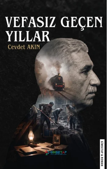 Vefasız Geçen Yıllar