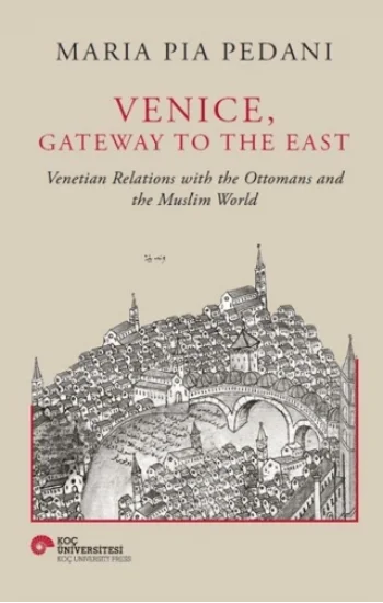 Venice, Gateway To The East