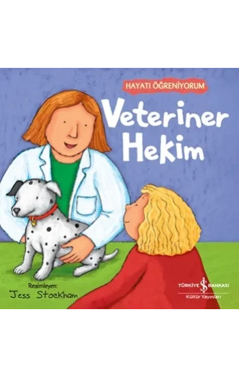 Veteriner Hekim – Hayati Öğreniyorum