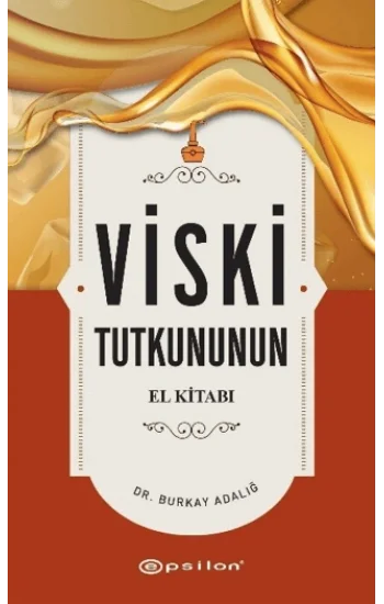 Viski Tutkununun El Kitabı