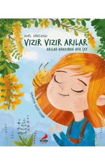 Vızır Vızır Arılar - Arılar Hakkında Her Şey