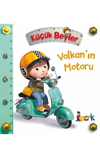 Volkanın Motoru - Küçük Beyler (Ciltli)