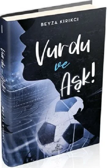 Vurdu ve Aşk! - 1 (Ciltli)