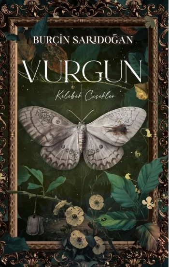 Vurgun – 1 Kelebek Çiçekler (Ciltli)