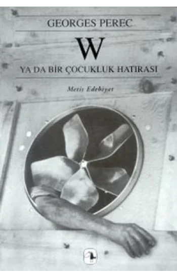 W ya da Bir Çocukluk Hatırası