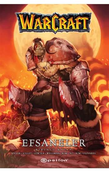 Warcraft Efsaneler  Birinci Kitap