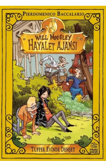 Will Moogley Hayalet Ajansı – 7 Tupper Evinde Dehşet