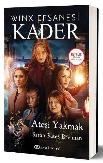Winx Efsanesi Kader - Ateşi Yakmak