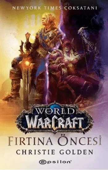 World Of Warcraft – Fırtına Öncesi