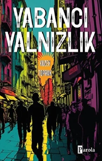 Yabancı Yalnızlık