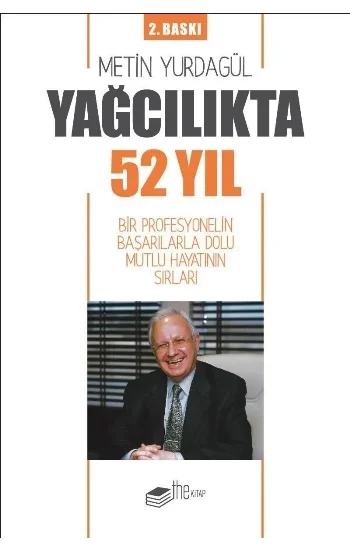 Yağcılıkta 52 Yıl
