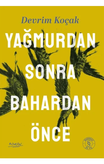 Yağmurdan Sonra Bahardan Önce