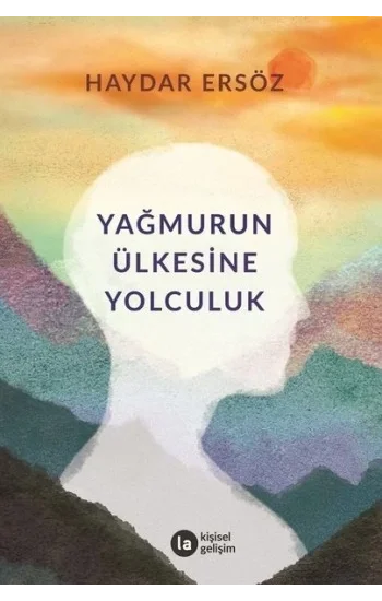 Yağmurun Ülkesine Yolculuk