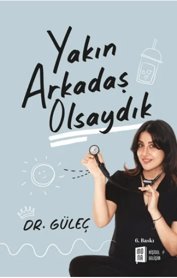 Yakın Arkadaş Olsaydık