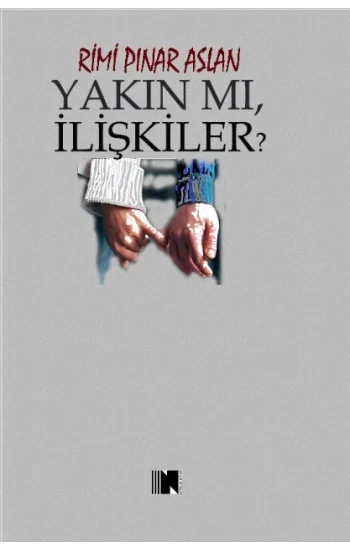 Yakın Mı, İlişkiler?