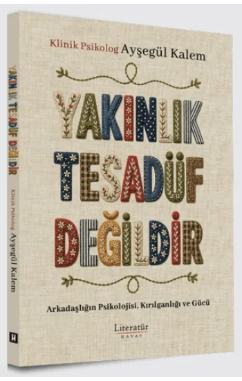 Yakınlık Tesadüf Değildir