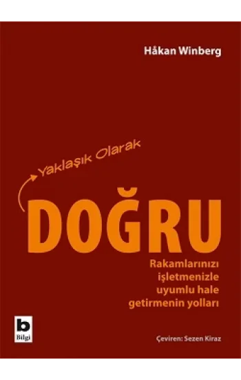 Yaklaşık Olarak Doğru