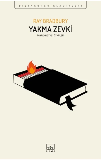 Yakma Zevki: Fahrenheit 451 Öyküleri