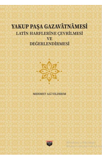 Yakup Paşa Gazavatnamesi