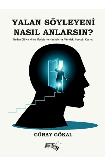 Yalan Söyleyeni Nasıl Anlarsın?