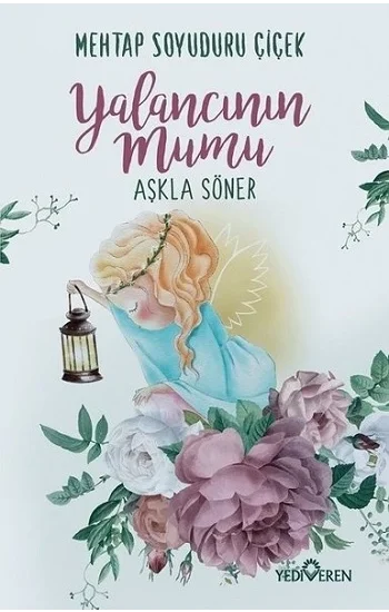 Yalancının Mumu Aşkla Söner