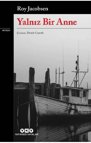 Yalnız Bir Anne