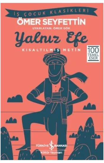 Yalnız Efe (Kısaltılmış Metin)