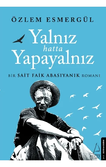 Yalnız Hatta Yapayalnız