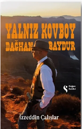 Yalnız Kovboy Dağhan Baydur