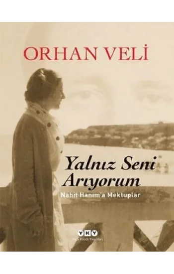 Yalnız Seni Arıyorum