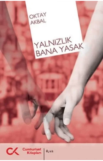 Yalnızlık Bana Yasak