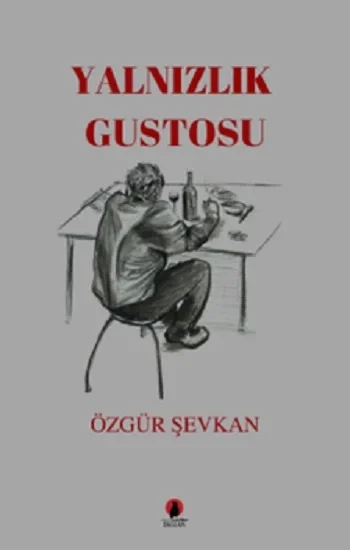 Yalnızlık Gustosu