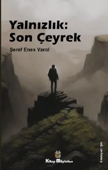 Yalnızlık: Son Çeyrek