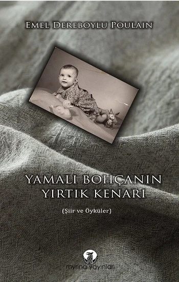 Yamalı Bohçanın Yırtık Kenarı