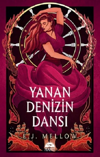 Yanan Denizin Dansı (Ciltli)
