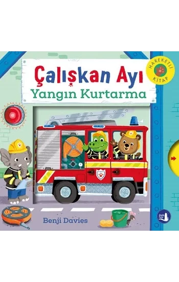 Yangın Kurtarma - Çalışkan Ayı