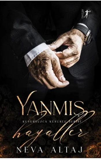 Yanmış Hayaller - Kusursuzca Kusurlu Serisi